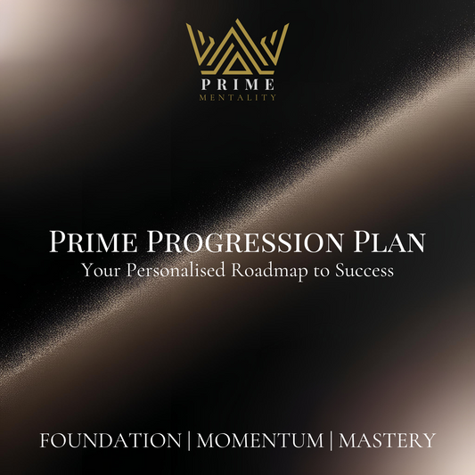 Prime Progression Plan (PPP) – Your Personalised Roadmap to Success